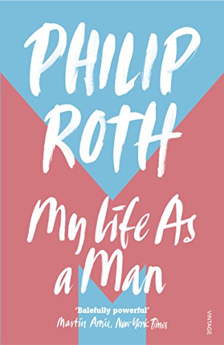 My Life as a Man: Philip Roth von Vintage